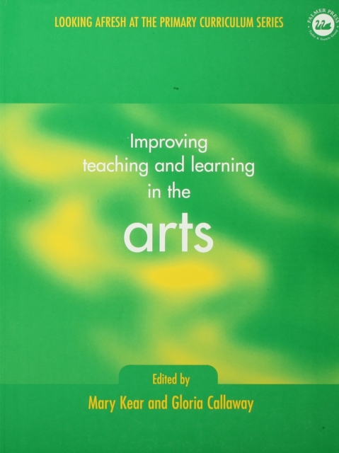 Improving Teaching and Learning in the Arts, PDF eBook