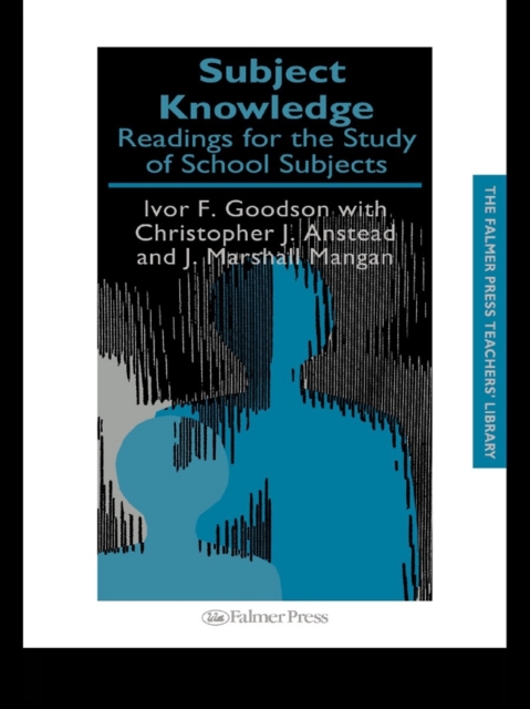 Subject Knowledge : Readings For The Study Of School Subjects, EPUB eBook