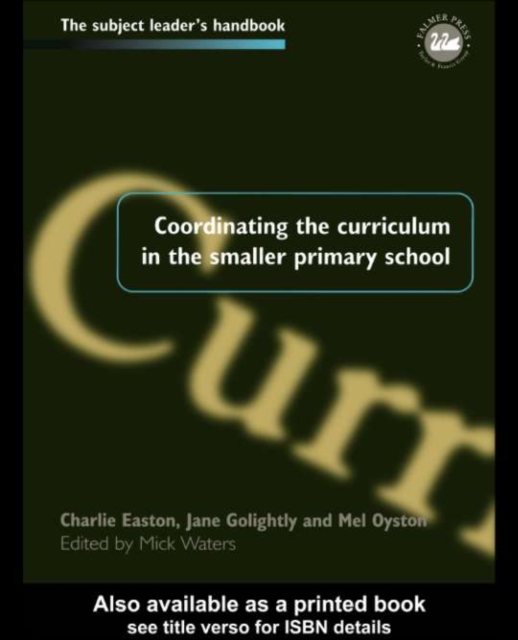 Coordinating the Curriculum in the Smaller Primary School, PDF eBook