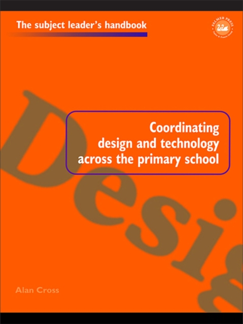 Coordinating Design and Technology Across the Primary School, EPUB eBook