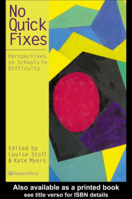 No Quick Fixes : Perspectives on Schools in Difficulty, PDF eBook