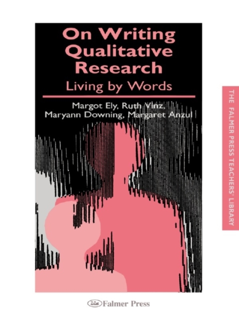 On Writing Qualitative Research : Living by Words, EPUB eBook