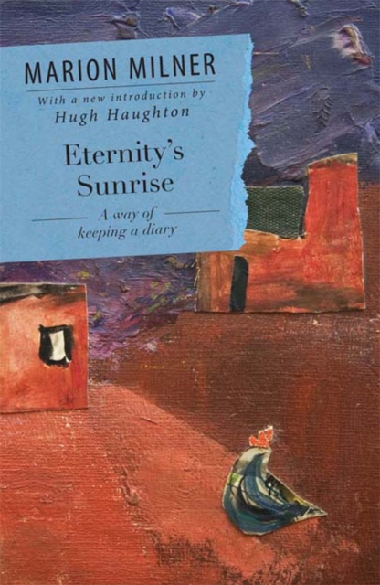 Eternity's Sunrise : A Way of Keeping a Diary, PDF eBook