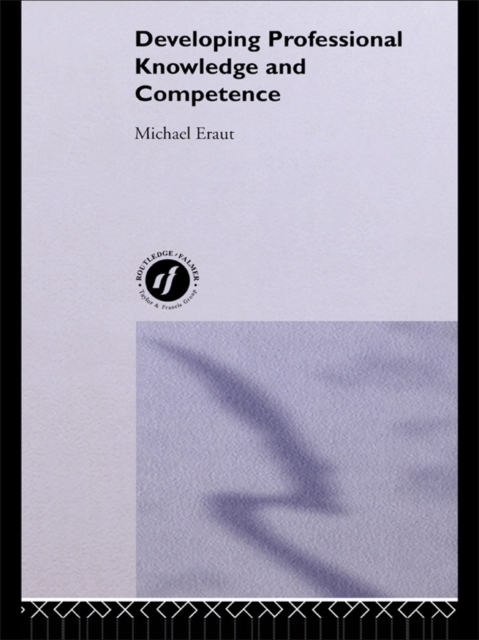 Developing Professional Knowledge And Competence, EPUB eBook