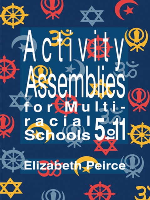 Activity Assemblies For Multi-Racial Schools 5-11, PDF eBook