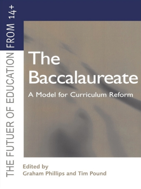 The Baccalaureate : A Model for Curriculum Reform, PDF eBook