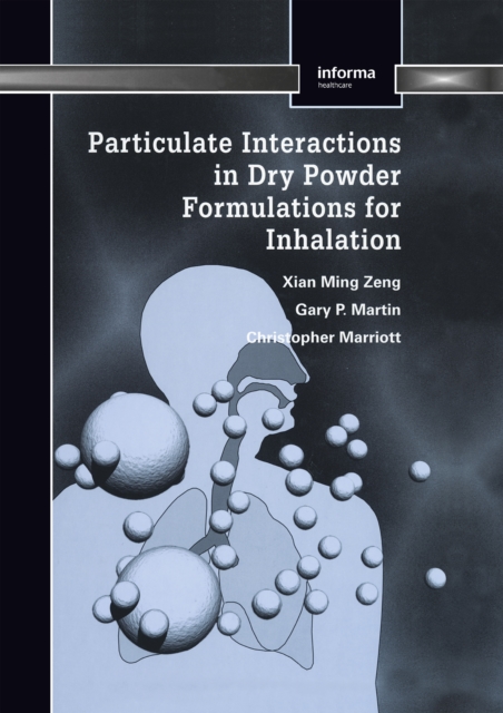 Particulate Interactions in Dry Powder Formulation for Inhalation, PDF eBook