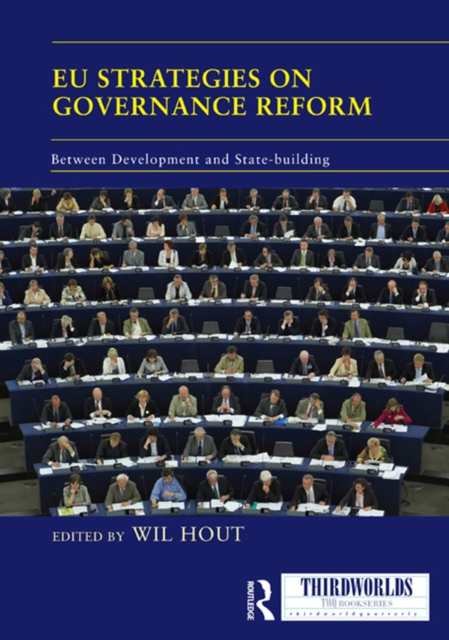 EU Strategies on Governance Reform : Between Development and State-building, PDF eBook
