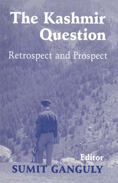 The Kashmir Question : Retrospect and Prospect, PDF eBook