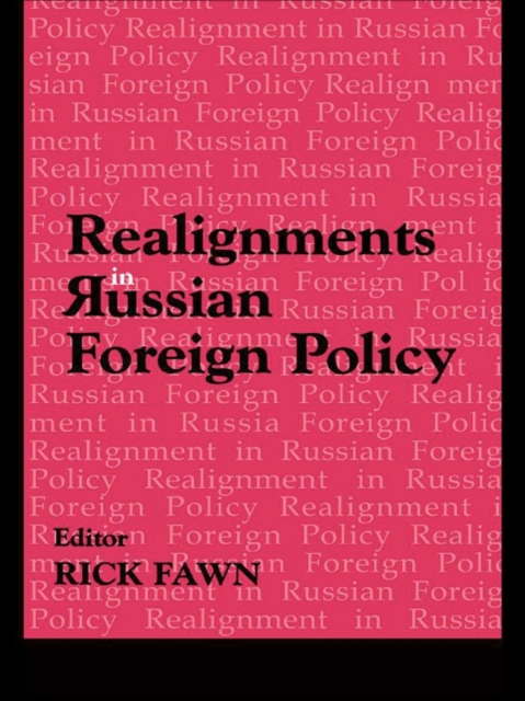 Realignments in Russian Foreign Policy, PDF eBook