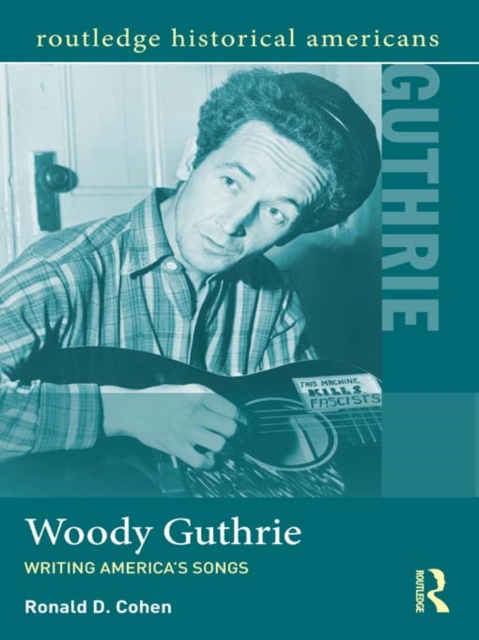 Woody Guthrie : Writing America's Songs, PDF eBook