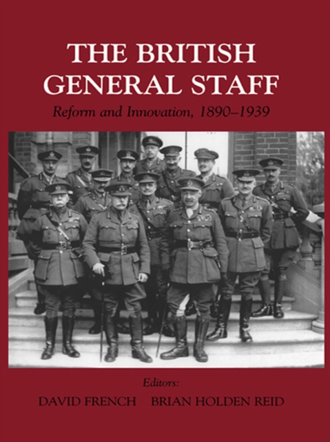 British General Staff : Reform and Innovation, PDF eBook