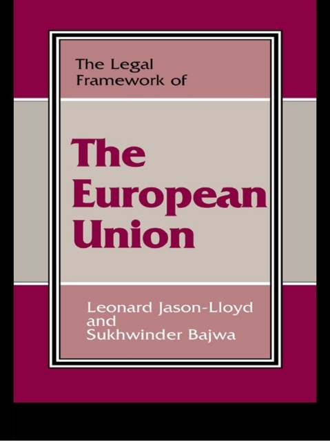The Legal Framework of the European Union, EPUB eBook