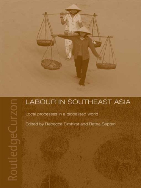 Labour in Southeast Asia : Local Processes in a Globalised World, EPUB eBook