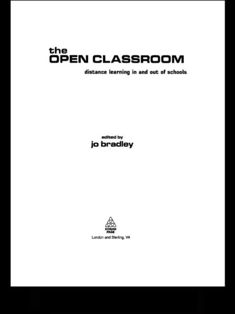 The Open Classroom : Distance Learning in Schools, PDF eBook