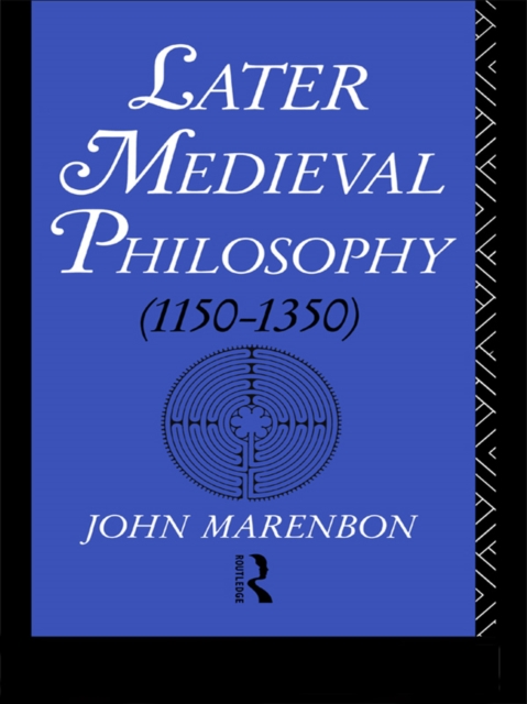 Later Medieval Philosophy, PDF eBook