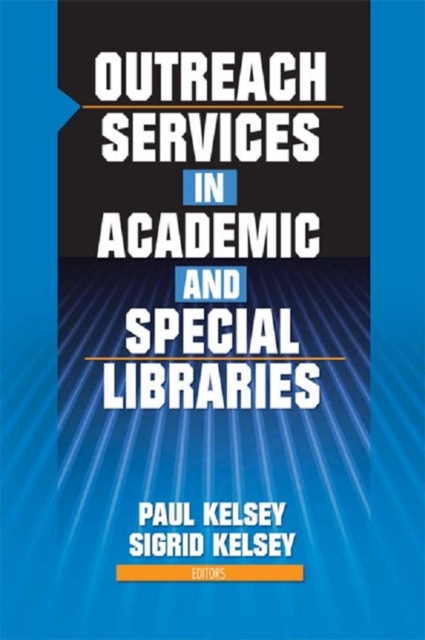 Outreach Services in Academic and Special Libraries, PDF eBook
