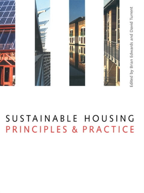 Sustainable Housing : Principles and Practice, EPUB eBook