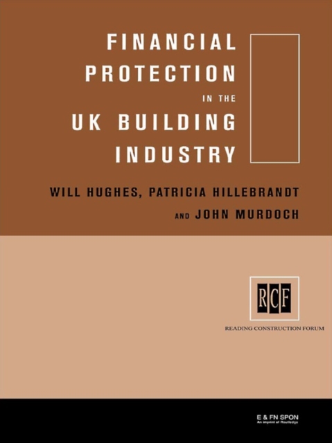 Financial Protection in the UK Building Industry : Bonds, Retentions and Guarantees, EPUB eBook