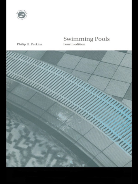 Swimming Pools : Design and Construction, Fourth Edition, PDF eBook