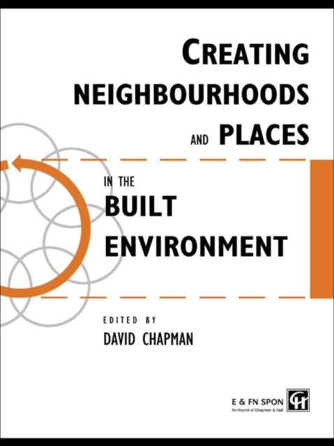 Creating Neighbourhoods and Places in the Built Environment, EPUB eBook
