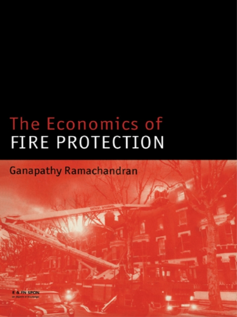 The Economics of Fire Protection, EPUB eBook