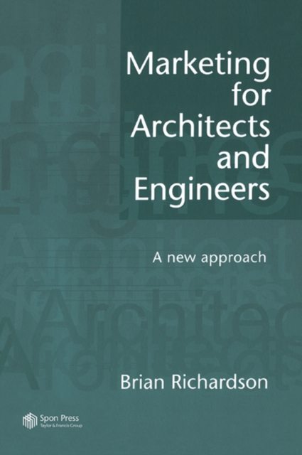 Marketing for Architects and Engineers : A new approach, EPUB eBook