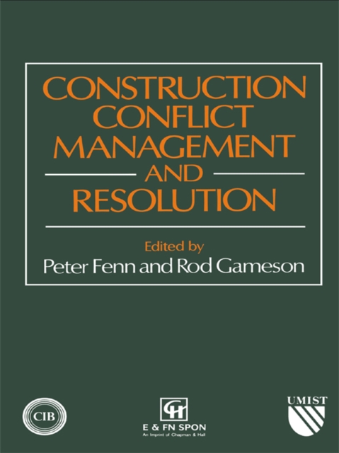Construction Conflict Management and Resolution, EPUB eBook