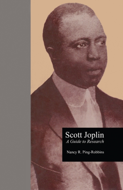 Scott Joplin : A Guide to Research, PDF eBook