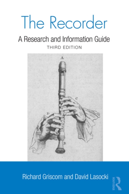 The Recorder : A Research and Information Guide, EPUB eBook