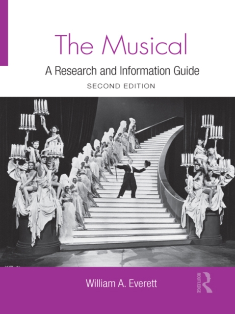 The Musical : A Research and Information Guide, PDF eBook