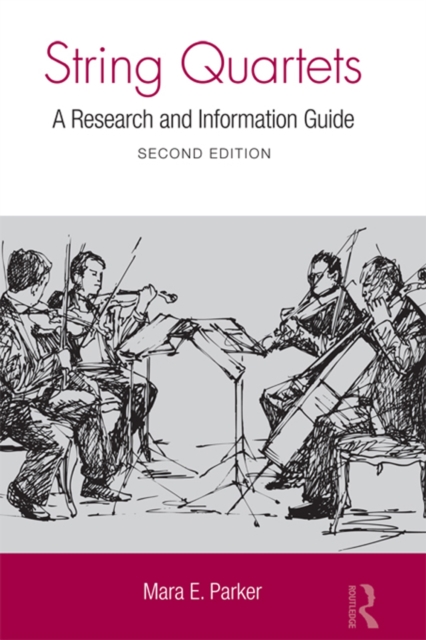 String Quartets : A Research and Information Guide, EPUB eBook