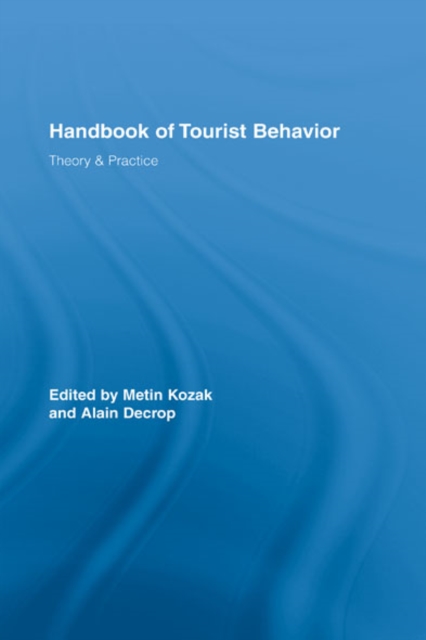Handbook of Tourist Behavior : Theory & Practice, EPUB eBook