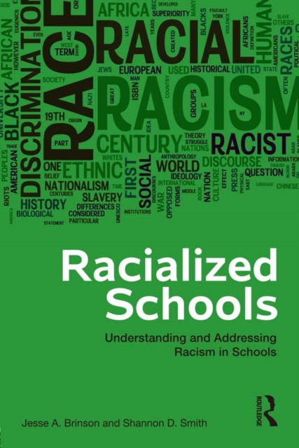 Racialized Schools : Understanding and Addressing Racism in Schools, PDF eBook