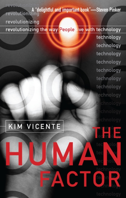 The Human Factor : Revolutionizing the Way People Live with Technology, PDF eBook