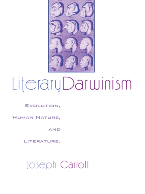 Literary Darwinism : Evolution, Human Nature, and Literature, EPUB eBook