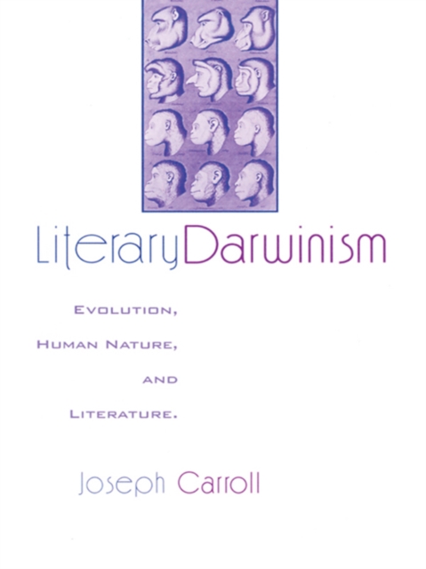 Literary Darwinism : Evolution, Human Nature, and Literature, PDF eBook