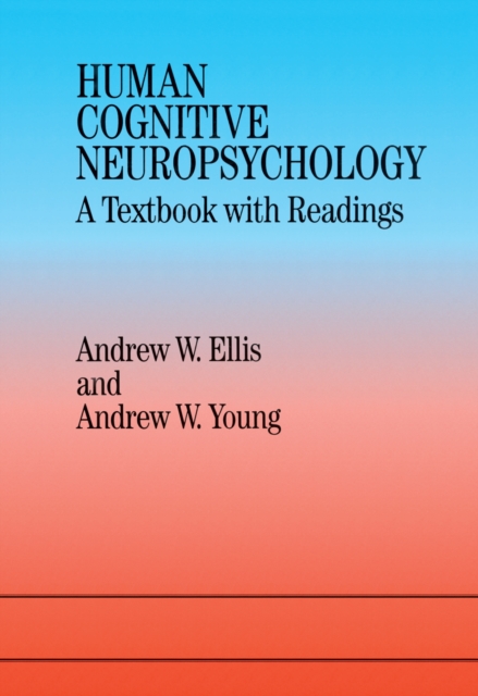 Human Cognitive Neuropsychology : A Textbook With Readings, EPUB eBook