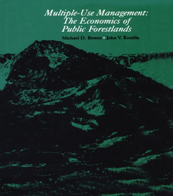 Multiple-Use Management : The Economics of Public Forestlands, PDF eBook