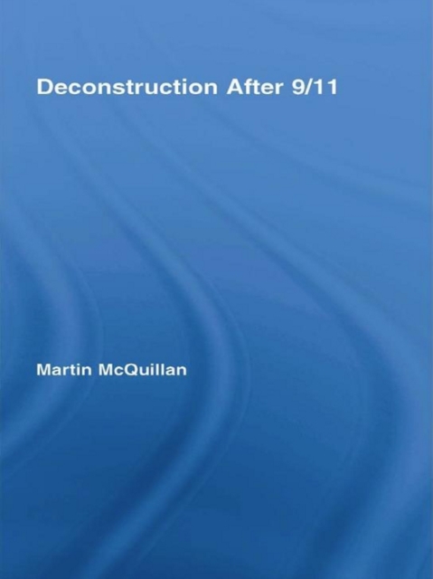 Deconstruction After 9/11, PDF eBook