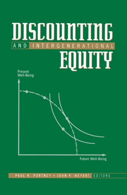 Discounting and Intergenerational Equity, PDF eBook