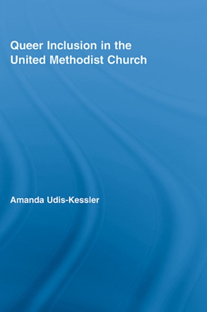 Queer Inclusion in the United Methodist Church, EPUB eBook