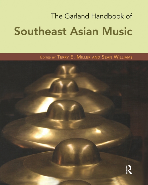 The Garland Handbook of Southeast Asian Music, PDF eBook