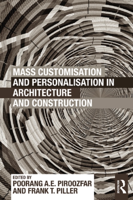 Mass Customisation and Personalisation in Architecture and Construction, PDF eBook