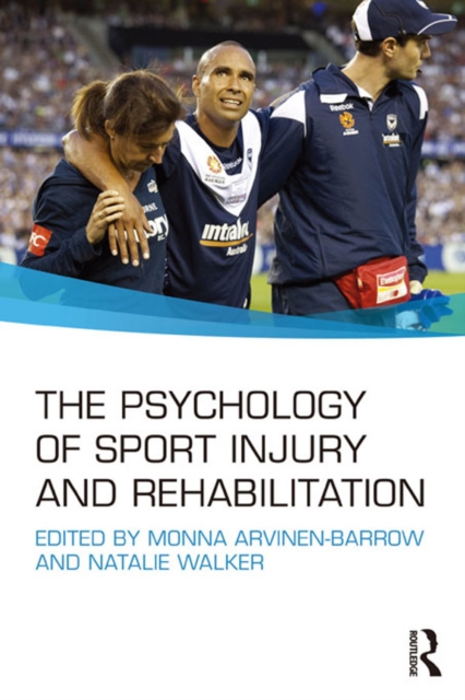 The Psychology of Sport Injury and Rehabilitation, PDF eBook