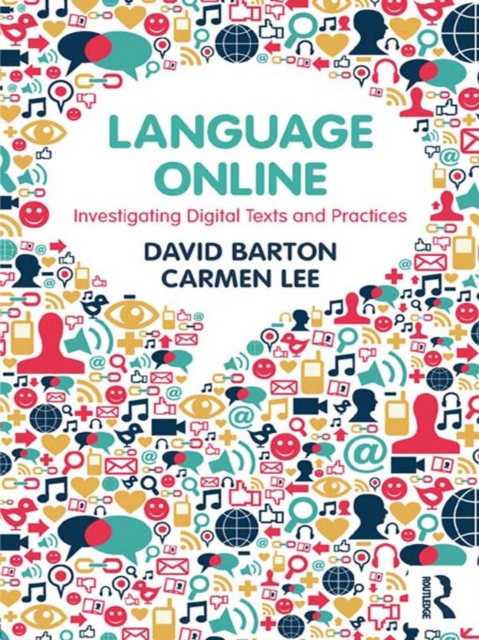 Language Online : Investigating Digital Texts and Practices, PDF eBook
