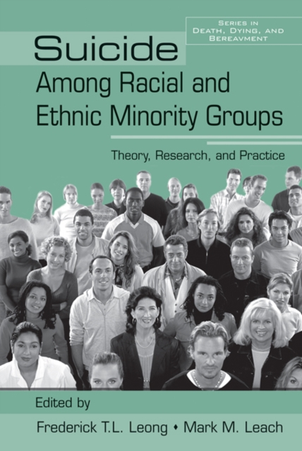 Suicide Among Racial and Ethnic Minority Groups : Theory, Research, and Practice, PDF eBook
