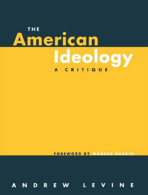 The American Ideology : A Critique, EPUB eBook