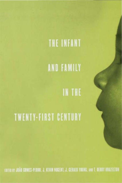 The Infant and Family in the Twenty-First Century, EPUB eBook