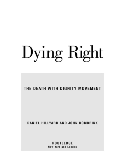 Dying Right : The Death with Dignity Movement, EPUB eBook